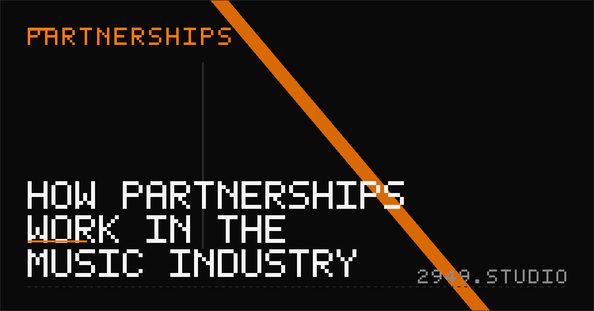 How Partnerships Work in the Music Industry