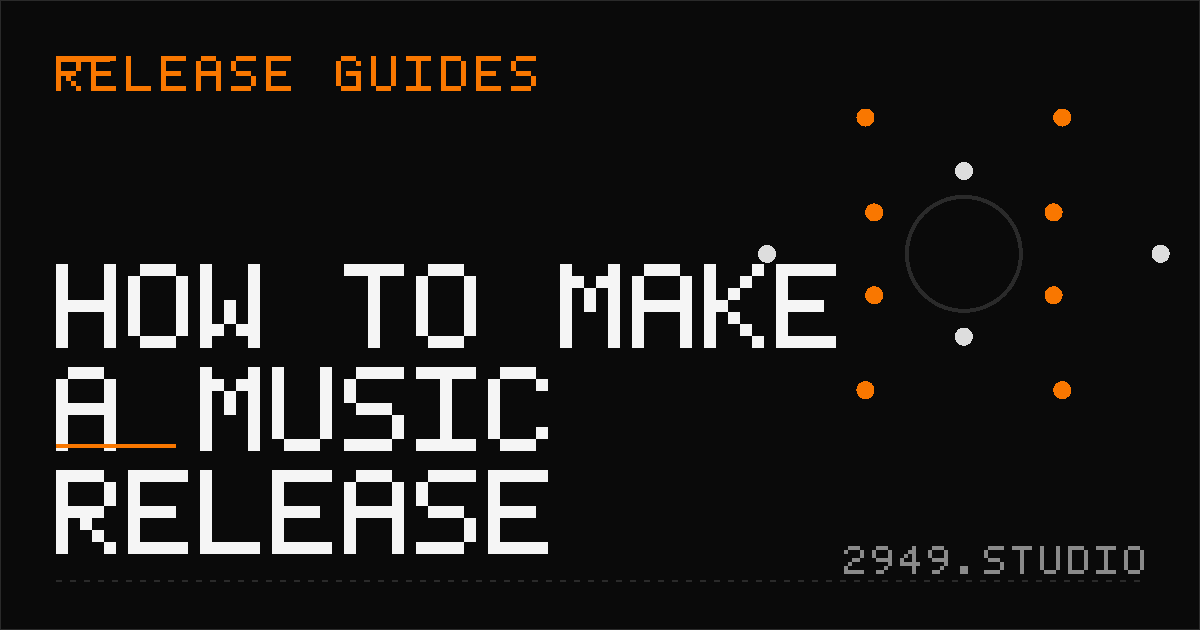 How to Make a Music Release