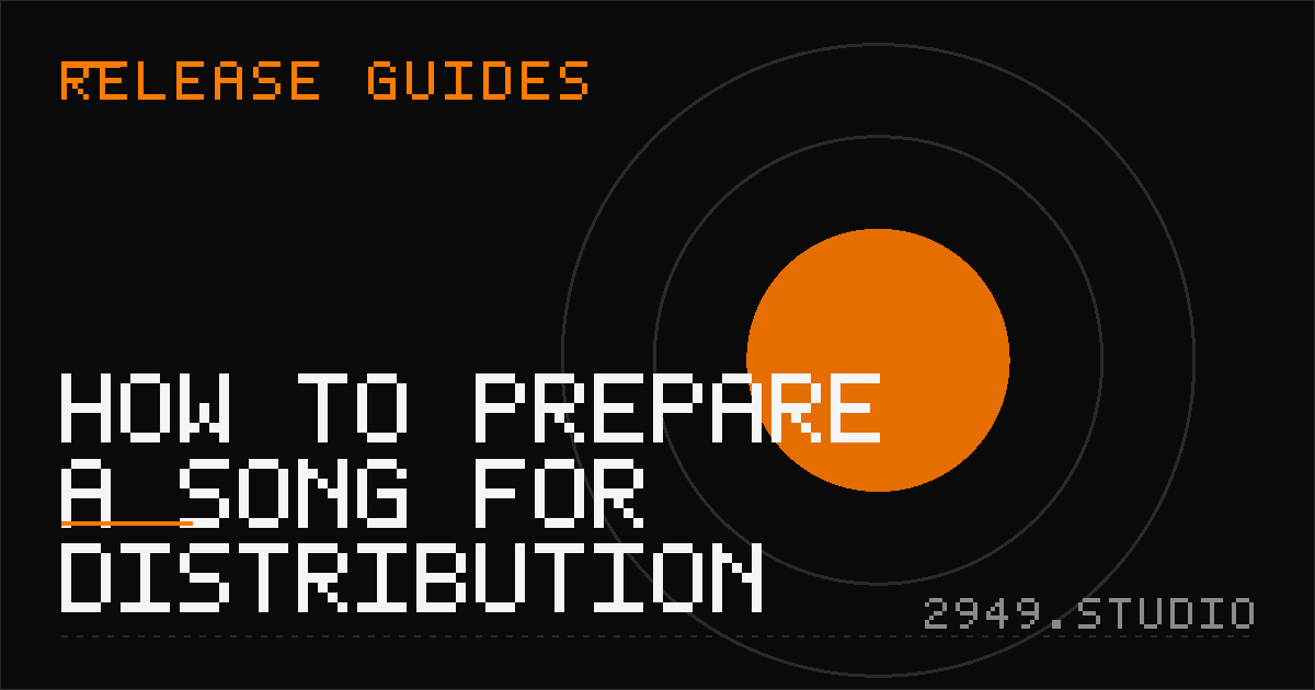 How to Prepare a Song for Distribution