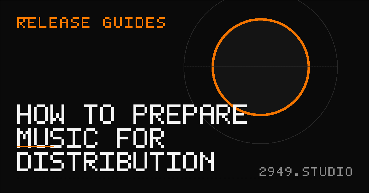 How to Prepare Music for Distribution
