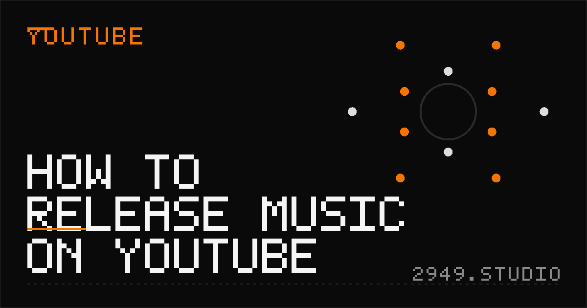 How to Release Music on YouTube