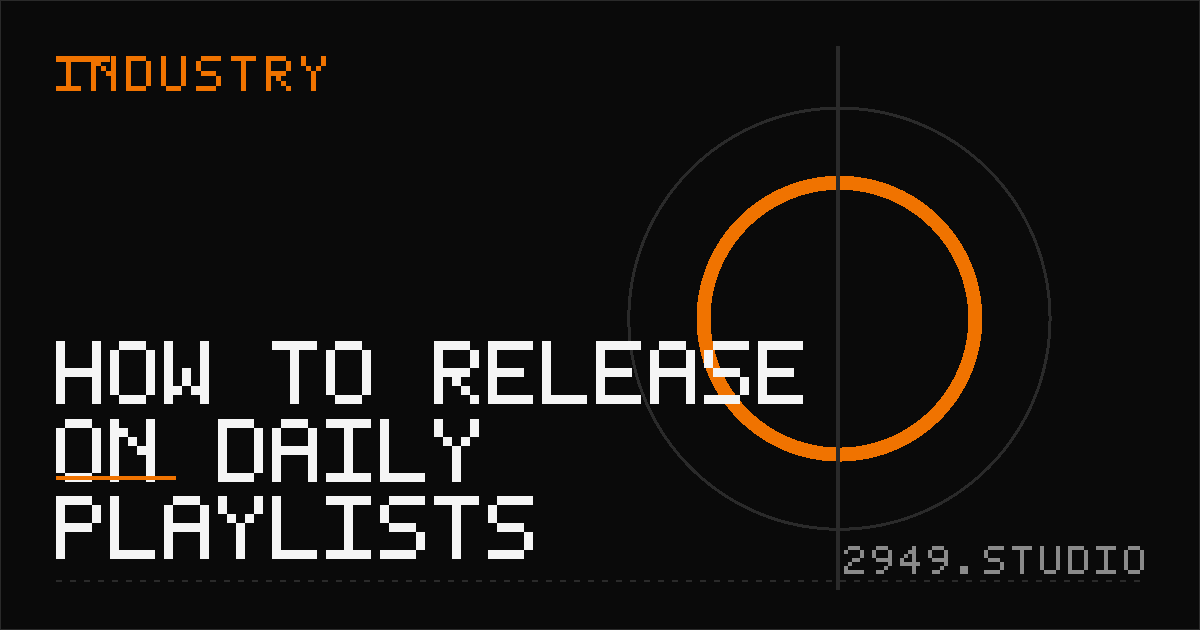 How to Release on Daily Playlists
