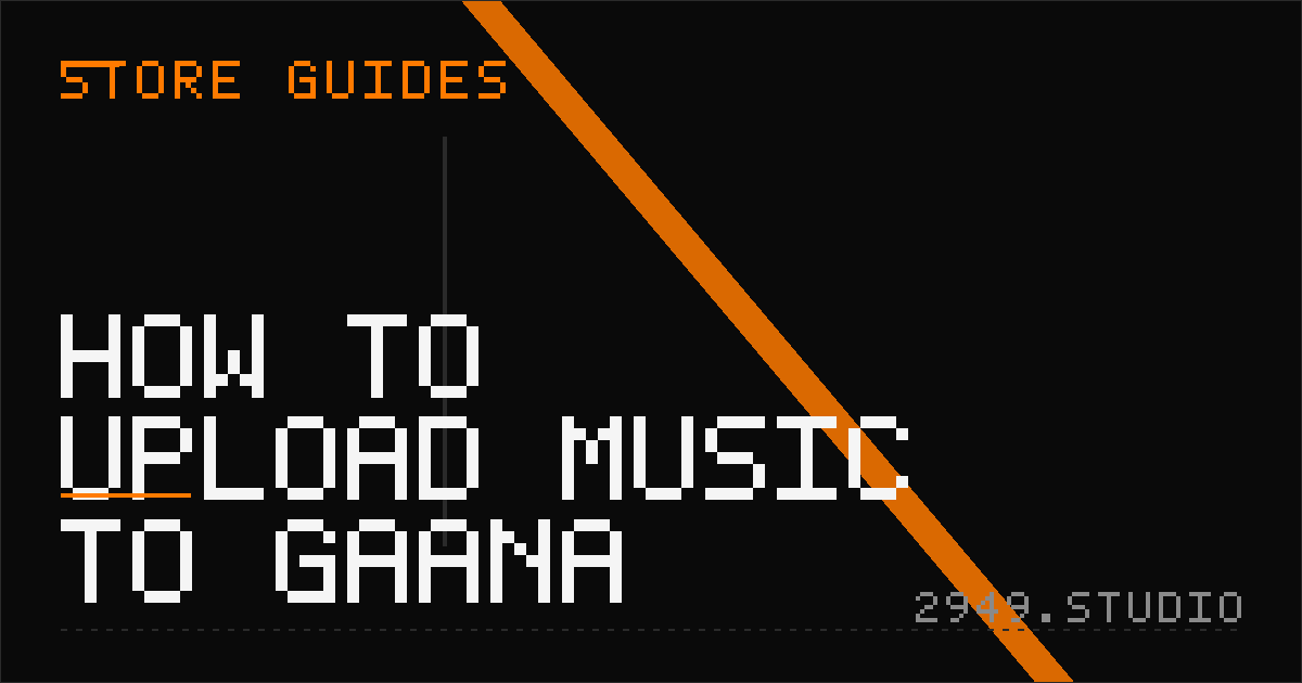 How to Upload Music to Gaana