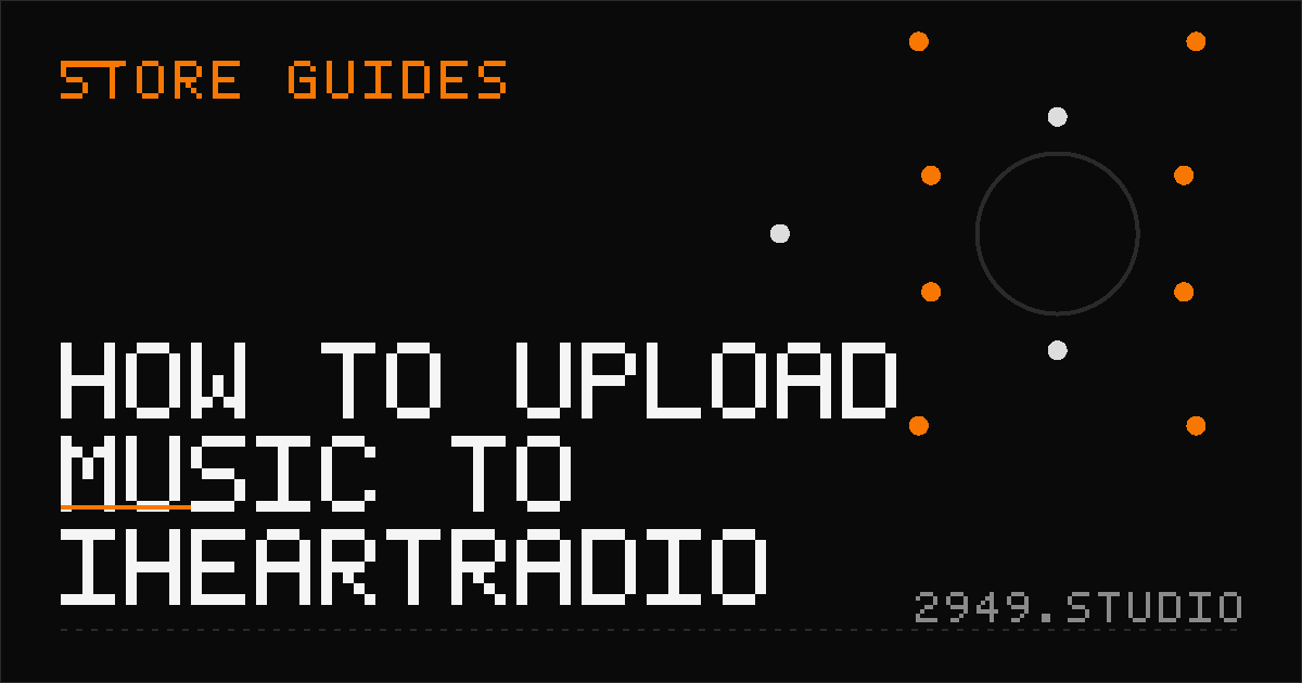 How to Upload Music to iHeartRadio