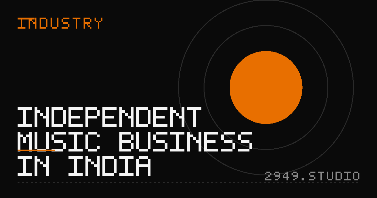 Independent Music Business in India