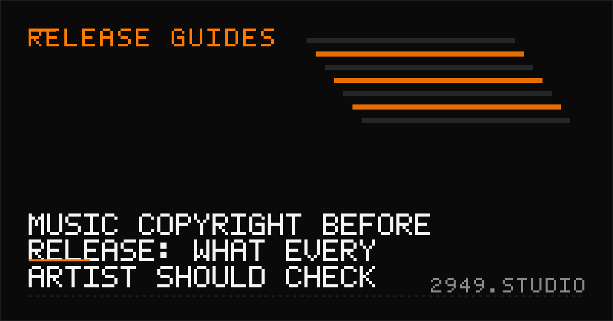 Music Copyright Before Release: What Every Artist Should Check