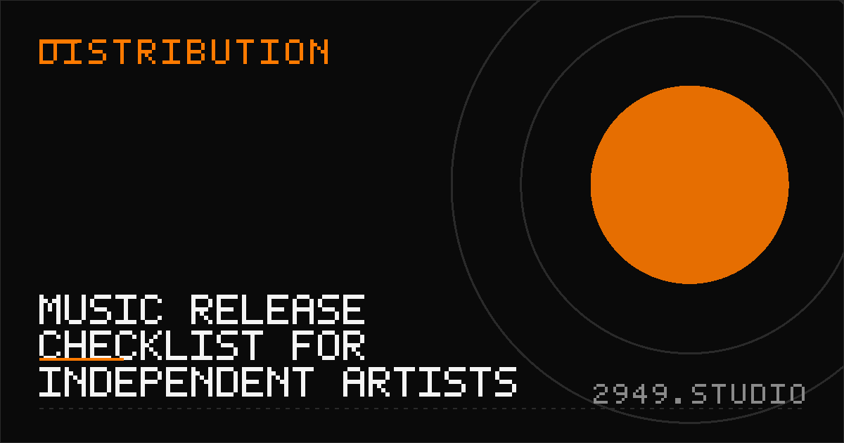 Music Release Checklist for Independent Artists