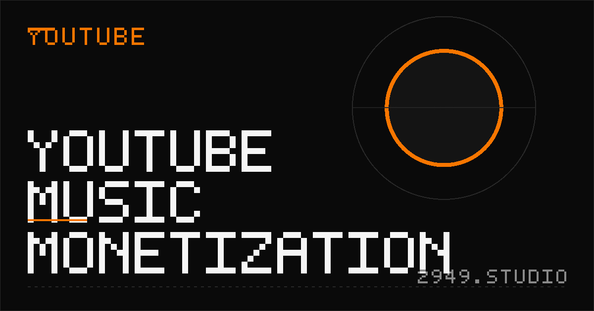 YouTube Music Monetization