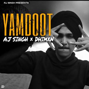 YAMDOOT cover art — AJSINGH, DHIMXN